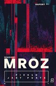Pokaż szczegóły dla Piekło jest puste Piekło jes... - Remigiusz Mróz -  Książka z wysyłką do Niemiec