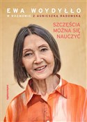 Pokaż szczegóły dla Szczęścia można się nauczyć Szczęścia ... - Ewa Woydyłło, Agnieszka Radomska -  Polnische Buchandlung