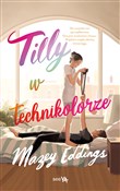 Książka : Tilly w te... - Mazey Eddings