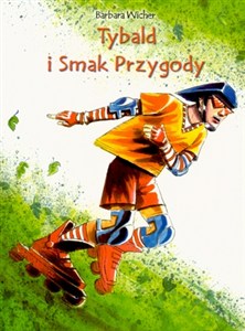 Obrazek Tybald i smak przygody