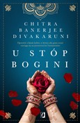 U stóp bog... - Chitra Banerjee Divakaruni -  fremdsprachige bücher polnisch 