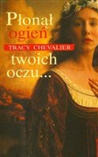 Zobacz : Płonął ogi... - Tracy Chevalier