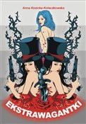 Ekstrawaga... - Anna Kozicka-Kołaczkowska - buch auf polnisch 