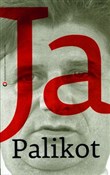 Polska książka : Ja Palikot... - Janusz Palikot, Cezary Michalski