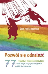 Bild von Pozwól się odnaleźć 77 rytuałów, ćwiczeń i medytacji, dzięki którym twój wymarzony partner znajdzie do ciebie drogę
