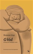 Zobacz : Głód Pamię... - Roxane Gay