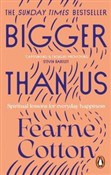 Bigger Tha... - Fearne Cotton - buch auf polnisch 