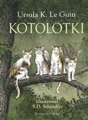 Zobacz : Kotolotki - Ursula K. LeGuin