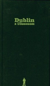 Bild von Dublin z Ulissesem wraz ze słownikiem bohaterów ulissesa