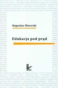 Polska książka : Edukacja p... - Bogusław Śliwerski