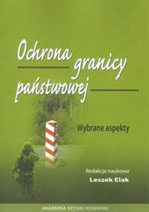 Obrazek Ochrona granicy państwowej Wybrane aspekty