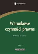 Warunkowe ... - Bartłomiej Swaczyna -  polnische Bücher