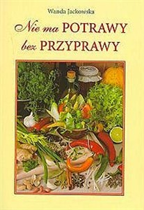 Obrazek Nie ma potrawy bez przyprawy