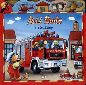 Obrazek Miś Bodo i strażacy