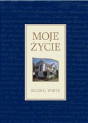 Moje życie... - Ellen G.White - buch auf polnisch 