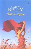 Polska książka : Raz w życi... - Cathy Kelly