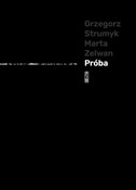 Próba - Grzegorz Strumyk, Marta Zelwan -  fremdsprachige bücher polnisch 
