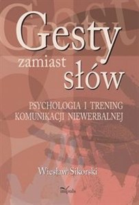 Bild von Gesty zamiast słów Psychologia i trening komunikacji niewerbalnej