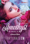 Amethyst O... - FortunateEm -  fremdsprachige bücher polnisch 