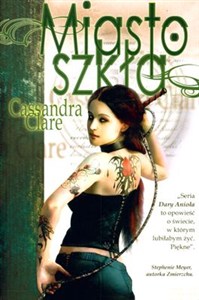 Obrazek Miasto szkła tom 3 trylogii Dary Anioła