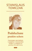 Podsłuchan... - Stanislaus Tomczak -  fremdsprachige bücher polnisch 
