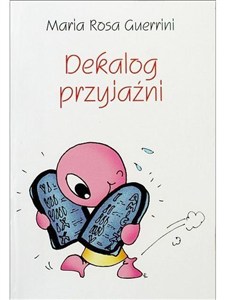 Obrazek Dekalog Przyjaźni