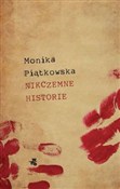Nikczemne ... - Monika Piątkowska -  fremdsprachige bücher polnisch 