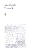Tezeusz K - Adam Wodnicki -  Książka z wysyłką do Niemiec 