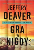 Gra w nigd... - Deaver Jeffery -  Książka z wysyłką do Niemiec 