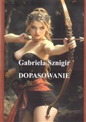 Polnische buch : Dopasowani... - Gabriela Sznigir