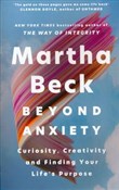 Beyond Anx... - Martha Beck -  Polnische Buchandlung 