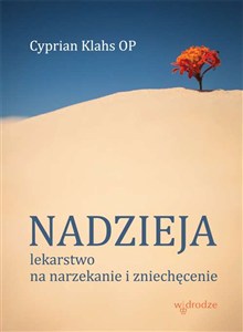 Bild von Nadzieja Lekarstwo na narzekanie i zniechęcenie
