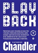 Zobacz : Playback. ... - Raymond Chandler