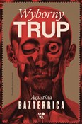 Polnische buch : Wyborny tr... - Agustina Bazterrica