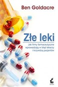 Złe leki J... - Ben Goldacre -  Książka z wysyłką do Niemiec 