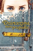 Zobacz : Dziewczyna... - Katarzyna Misiołek
