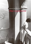 Moje wspom... - Stefania Kolowratnik-Seniow - buch auf polnisch 