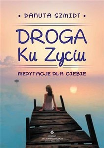 Bild von Droga ku życiu Medytacje dla Ciebie