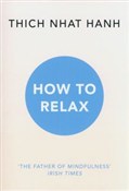 Polska książka : How to Rel... - Thich Nhat Hanh