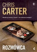 Polska książka : Rozmówca - Chris Carter