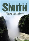 Płacz anio... - Wilbur Smith -  Polnische Buchandlung 