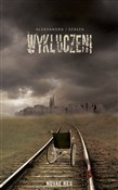 Wykluczeni... - Aleksandra Szałek - buch auf polnisch 