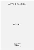 Polnische buch : Gotki - Artur Pałyga