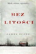 Zobacz : Bez litośc... - James Scott