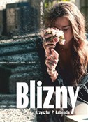 Polnische buch : Blizny - Krzysztof Piotr Łabenda