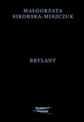 Brylant - Małgorzata Sikorska-Miszczuk -  fremdsprachige bücher polnisch 