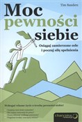 Książka : Moc pewnoś... - Tim Sanders