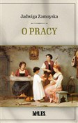 O pracy - Jadwiga Zamoyska -  fremdsprachige bücher polnisch 