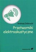 Zobacz : Przetworni... - Andrzej Dobrucki