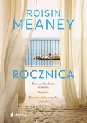 Książka : Rocznica - Meaney Roisin